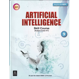 Artificial Intelligence Skill Cource Class 9 - CBSE - Examination 2023-2024  (Kips Learning Pvt Ltd, KIPS)
